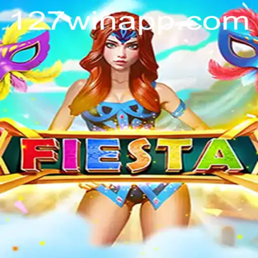 Discovering Fiesta: An Engaging Adventure with 127win.COM