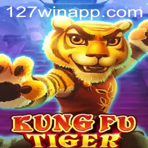 Unleashing the Power of KungFuTiger with 127win.COM