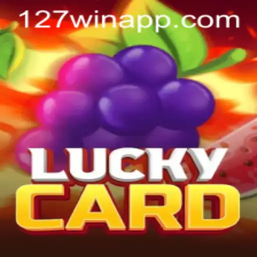Discover the Thrills of LuckyCard with 127win.COM